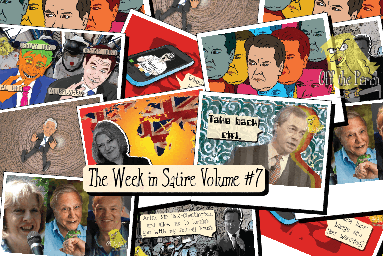 The week in satire Vol. #7