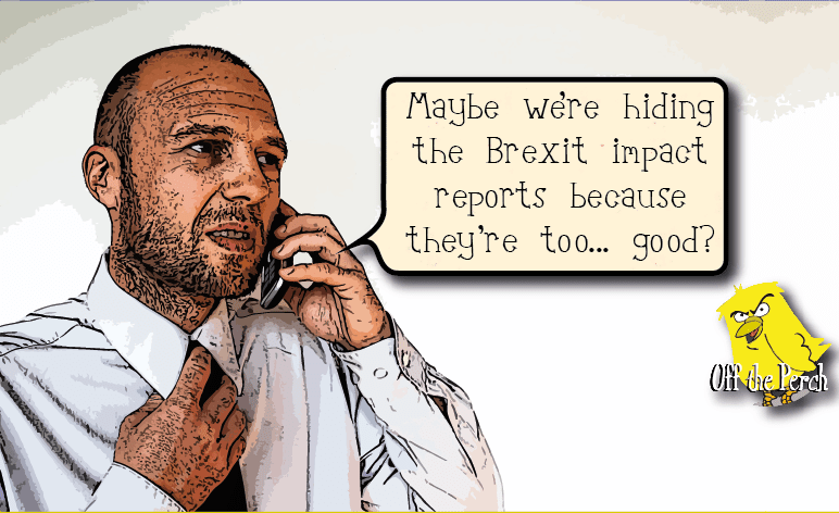 Brexit impact reports repressed because the outlook is ‘too good’, claims sweating minister