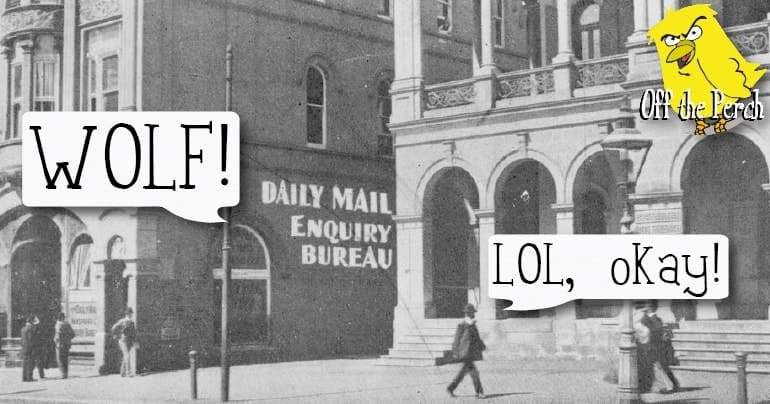 Someone in the Daily Mail offices shouts "WOLF!" A passerby says: "LOL, okay!"