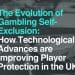 gambling tech advances player protection