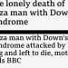 BBC original headline and amended headline. First reads: "The lonely death of Gaza man with Down's syndrome" The amended reads: "Gaza man with Down's syndrome attacked by IDF dog left to die, mother tells BBC Israel