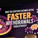 instant withdrawals online casinos