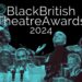 Black British Theatre Awards