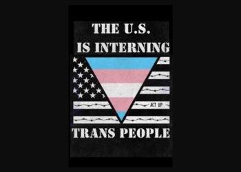 The US is interning trans people under Donald Trump