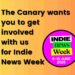 Indie News Week the Canary